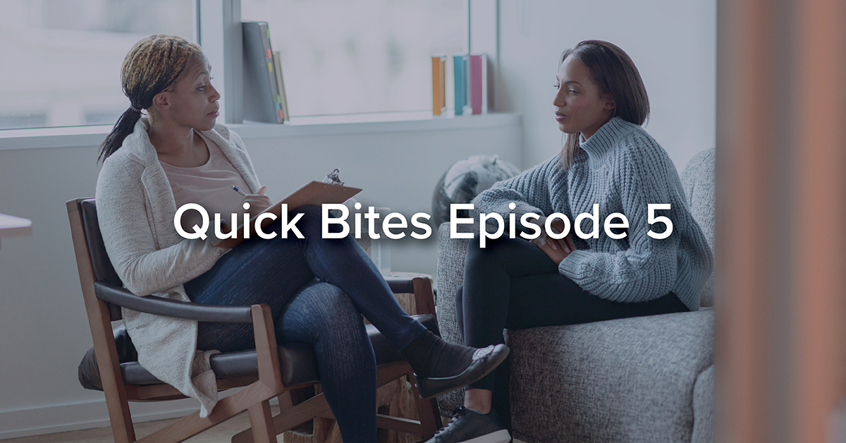 Featured Image – Quick Bites Episode 5 – Understanding Mental Health in Young Adults Quick Bites Episode 5 - Understanding Mental Health in Young Adults