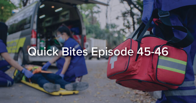 Featured Image – Quick Bites – Podcast Episode 45-46 Quick Bites - Podcast Episode 45-46