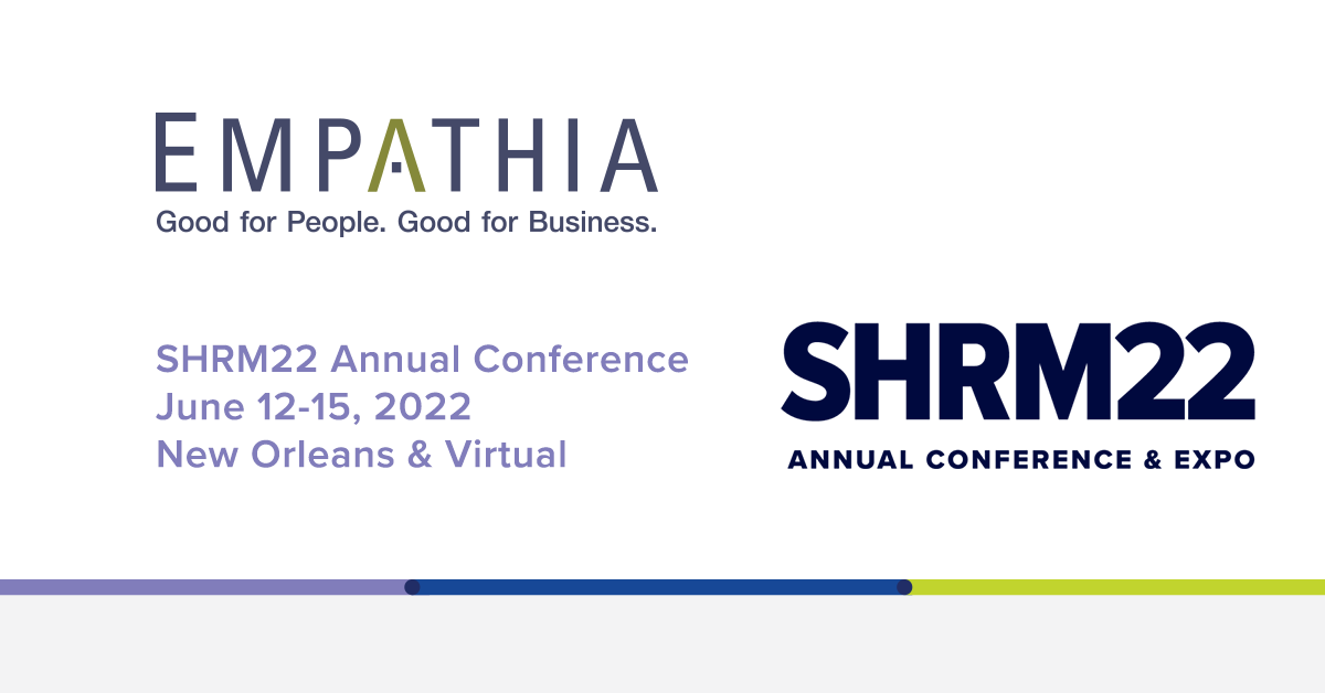 Empathia to Exhibit at SHRM22